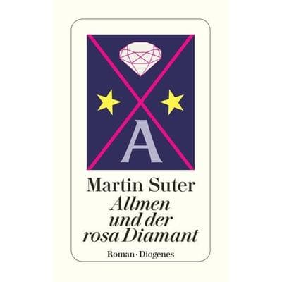 Allmen und der rosa Diamant, Taschenbuch von Martin Suter, Diogenes Verlag AG