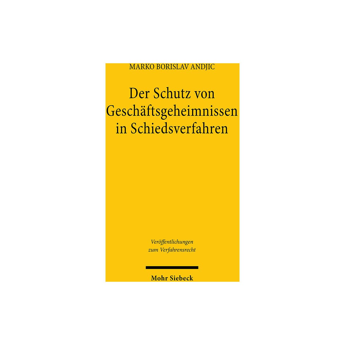Der Schutz von Geschäftsgeheimnissen in Schiedsverfahren