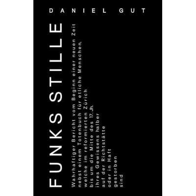 Funks Stille, Taschenbuch von Daniel Gut, Epubli