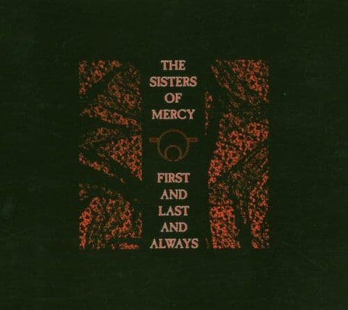 Sisters of Mercy - First and Last and Always - Preis vom 10.10.2026 11:48:34 h