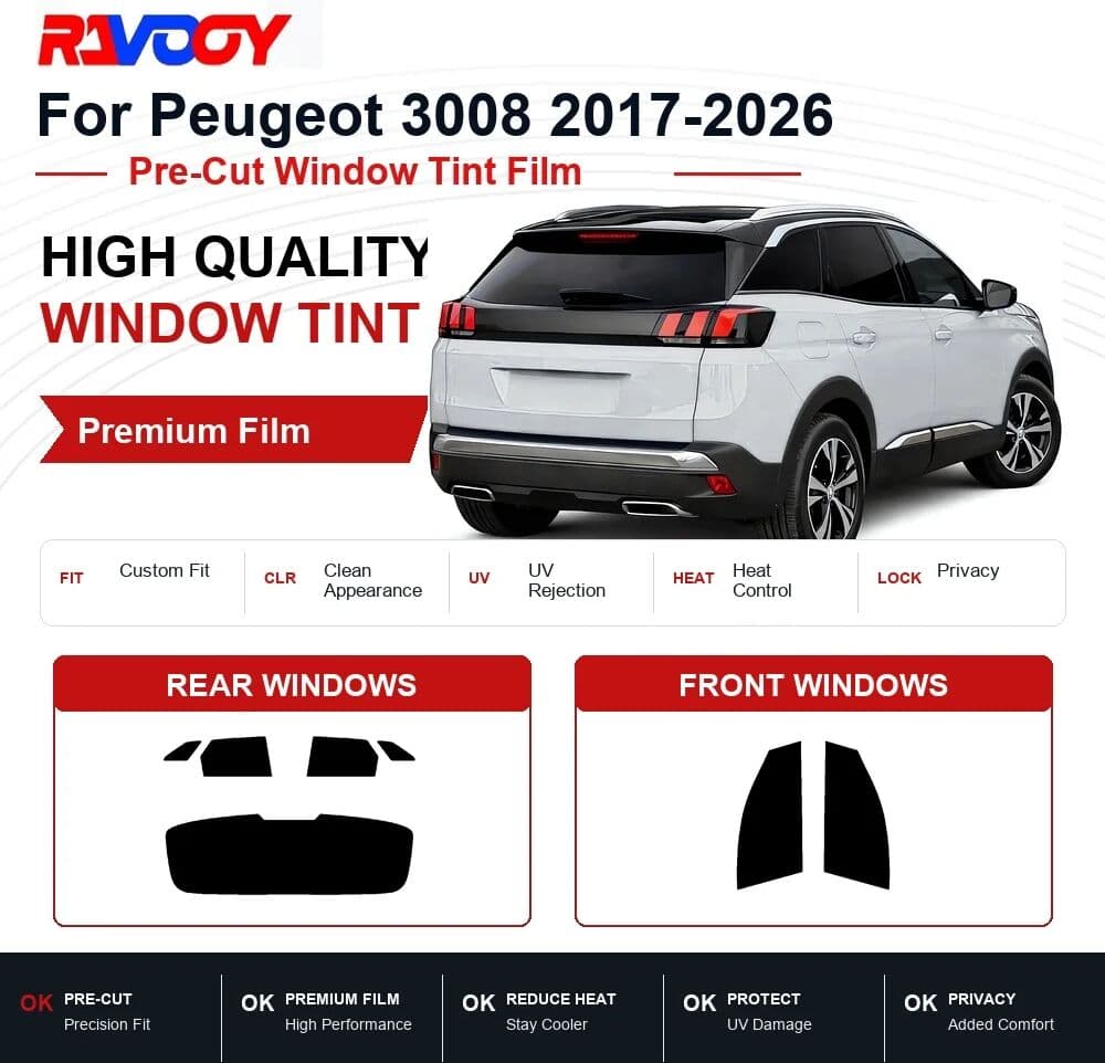 RAVOOY Premium Pre-Cut Window Tint For Peugeot 3008 2017-2026 Front & Rear Windows UV Heat Rejection Privacy Film