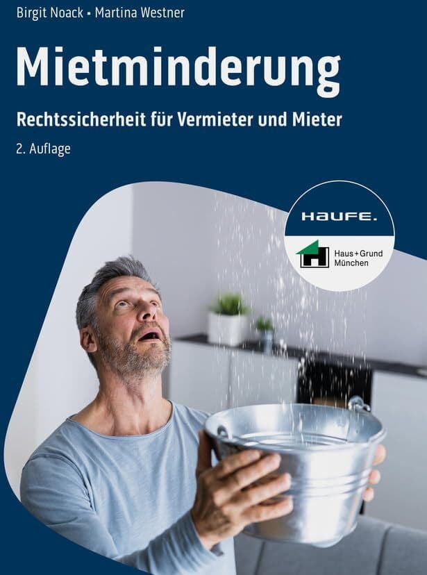 Martina Westner - Mietminderung: Rechtssicherheit für Vermieter und Mieter. Inklusive Mietminderungsliste, Checklisten und Musterbriefe als Download sowie Tipps zu den ... Schimmel und Feuchtigkeit (Haufe Fachbuch) - Preis vom 25.10.2026 12:28:02 h