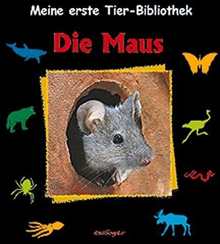 Stéphane Frattini - Meine erste Tier-Bibliothek, Die Maus - Preis vom 25.10.2026 12:28:02 h