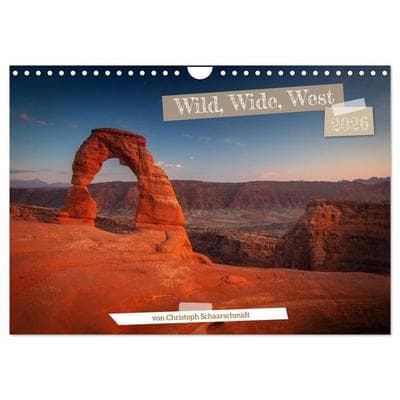 Wild, Wide, West (Wandkalender 2026 DIN A4 quer), CALVENDO Monatskalender
