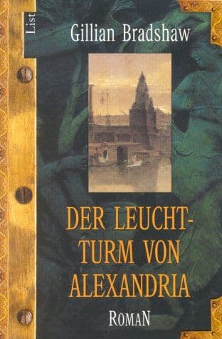 Gillian Bradshaw - Der Leuchtturm von Alexandria - Preis vom 16.10.2026 11:41:07 h