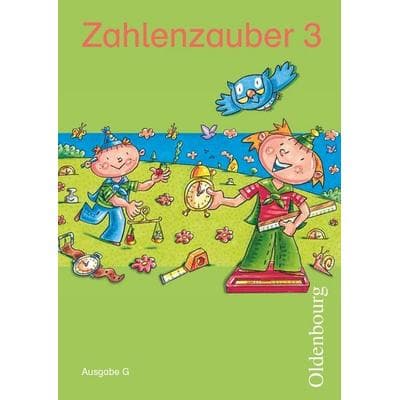 Zahlenzauber 3 Ausgabe G BW Schüler, Taschenbuch von Ruth Dolenc-Petz,Hedwig Gasteiger,Christine Kullen,Petra Ihn-Huber,Bettina Betz, Oldenbourg