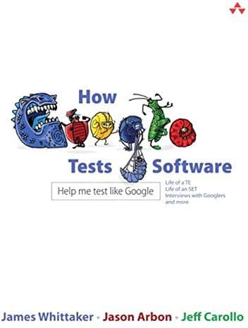 Whittaker, James A - How Google Tests Software - Preis vom 09.10.2026 07:28:09 h