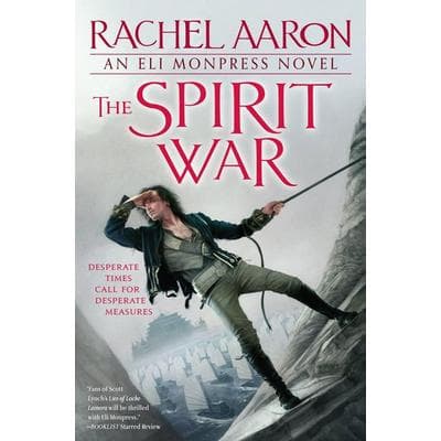 The Spirit War, Taschenbuch von Rachel Aaron, Little, Brown Books for Young Readers, 978-0-316-19838-7