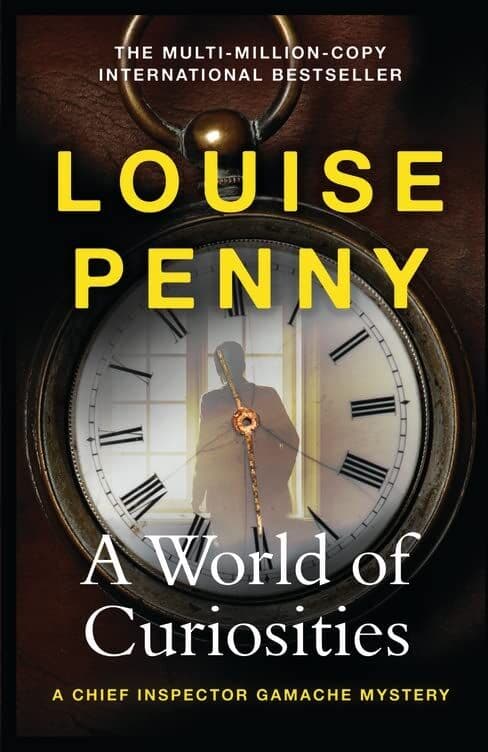 Louise Penny - A World of Curiosities: A Chief Inspector Gamache Mystery, NOW A MAJOR TV SERIES CALLED THREE PINES - Preis vom 05.10.2026 03:47:11 h