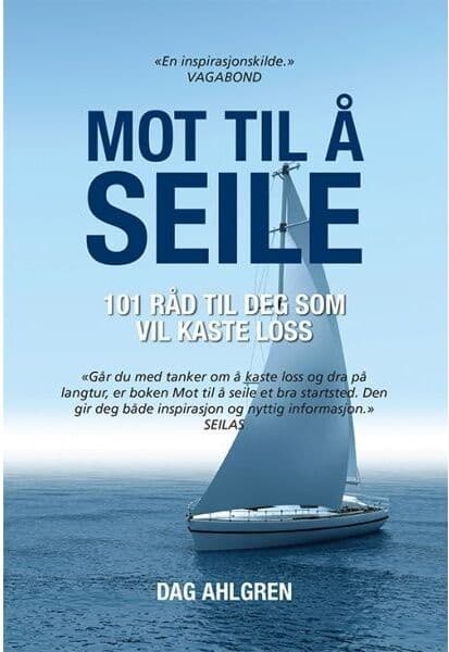 Spring Forlag Mot Til Å Seile – 101 Råd Til Deg Som Vil Kaste Loss