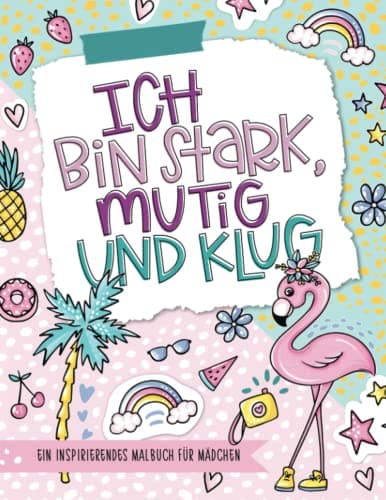 June & Lucy Kids - Ich bin stark, mutig und klug - Ein inspirierendes Malbuch für Mädchen - Preis vom 15.10.2026 23:06:25 h