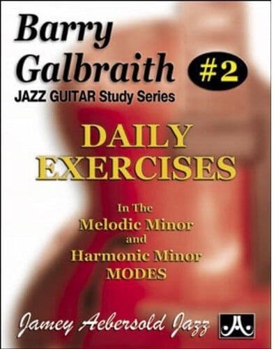 Barry Galbraith - Barry Galbraith Jazz Guitar Study 2 -- Daily Exercises: In the Melodic Minor and Harmonic Minor Modes - Preis vom 11.10.2026 15:43:13 h