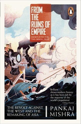 Pankaj Mishra - From the Ruins of Empire: The Revolt Against the West and the Remaking of Asia - Preis vom 07.10.2026 11:45:10 h