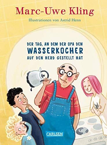 Marc-Uwe Kling - Der Tag, an dem der Opa den Wasserkocher auf den Herd gestellt hat - Preis vom 25.10.2026 20:24:27 h