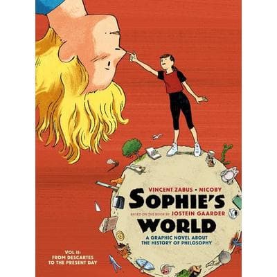 Sophie's World, Vol. 2: A Graphic History of Philosophy, Taschenbuch von Jostein Gaarder, Self Made Hero, 978-1-914224-16-4