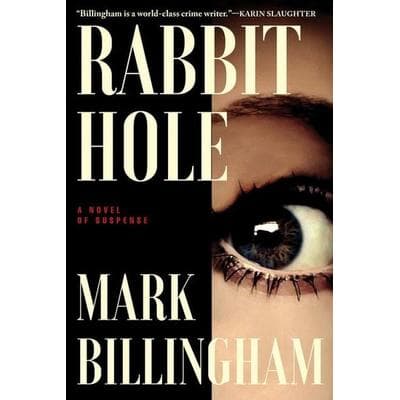 Rabbit Hole, Gebundene Ausgabe von Mark Billingham, Ingram Publishers Services, 978-0-8021-5870-3