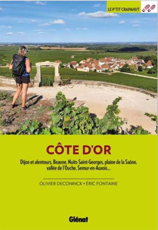Guide de balades - Côte-d'Or - 52 balades en famille   Glénat - P'tit Crapahut