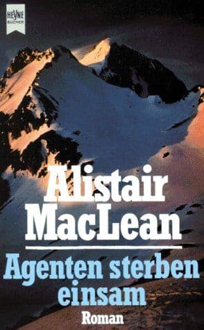 Alistair MacLean - Agenten sterben einsam - Preis vom 06.10.2026 07:26:00 h