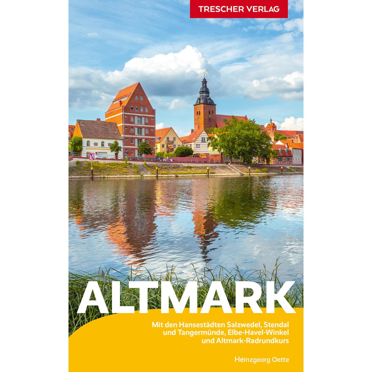 TRESCHER Reiseführer Altmark