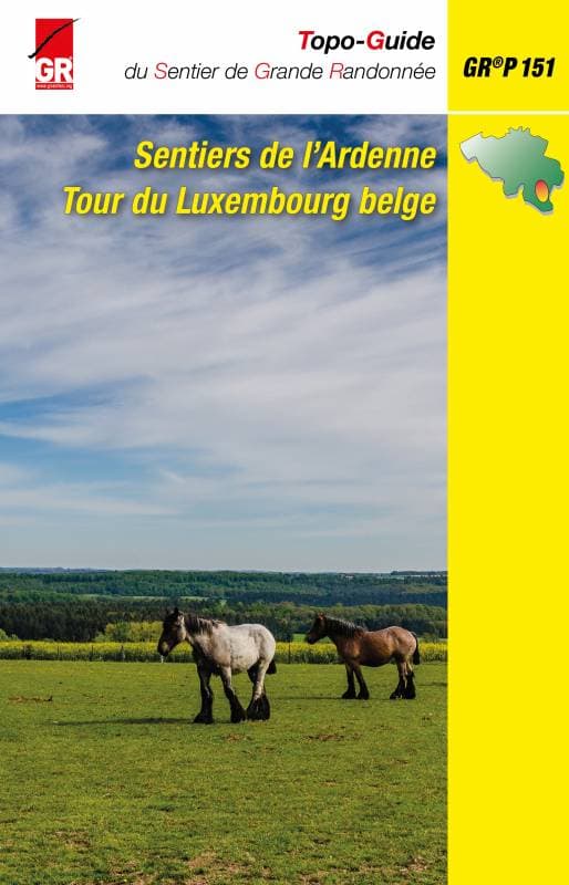 Topoguide de randonnée - Tour du Luxembourg belge - GR151 (Belgique)   Les Sentiers de Grande Randonnée