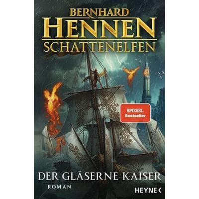 Schattenelfen - Der Gläserne Kaiser, Taschenbuch von Bernhard Hennen, Heyne