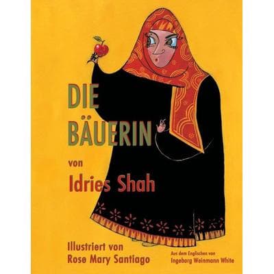 Die Bäuerin, Taschenbuch von Idries Shah, Hoopoe Books, 978-1-946270-92-4