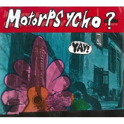 Motorpsycho: Yay! - Motorpsycho, CD