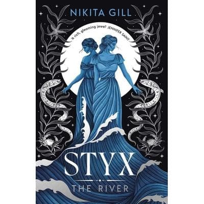 Styx: The River, Gebundene Ausgabe von Nikita Gill, Simon & Schuster Uk, 978-1-398-53719-4